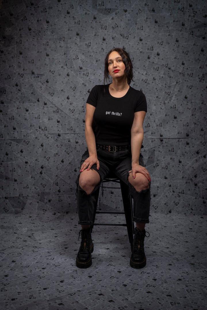 Got Thrills? - Babes Tee